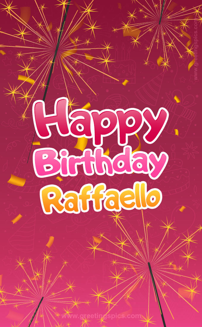 Happy Birthday Raffaello Image with sparklers (tall rectangle shape picture)