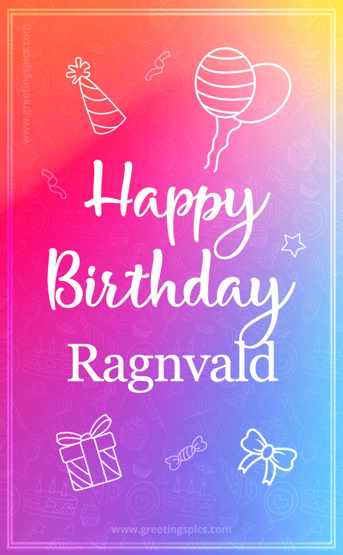 Colorful Happy Birthday Card For Ragnvald (tall rectangle shape picture)