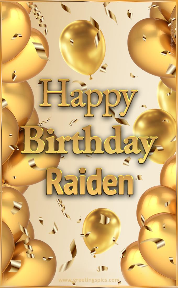 Happy Birthday Raiden Card with golden confetti and balloons (tall rectangle shape picture)