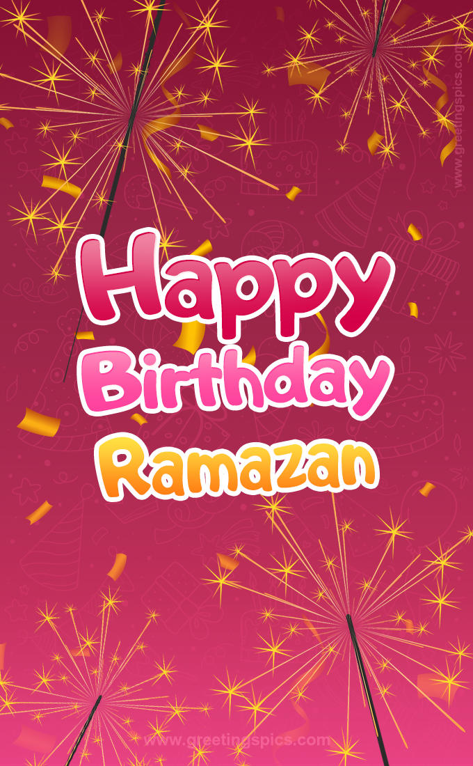 Happy Birthday Ramazan Image with sparklers (tall rectangle shape picture)