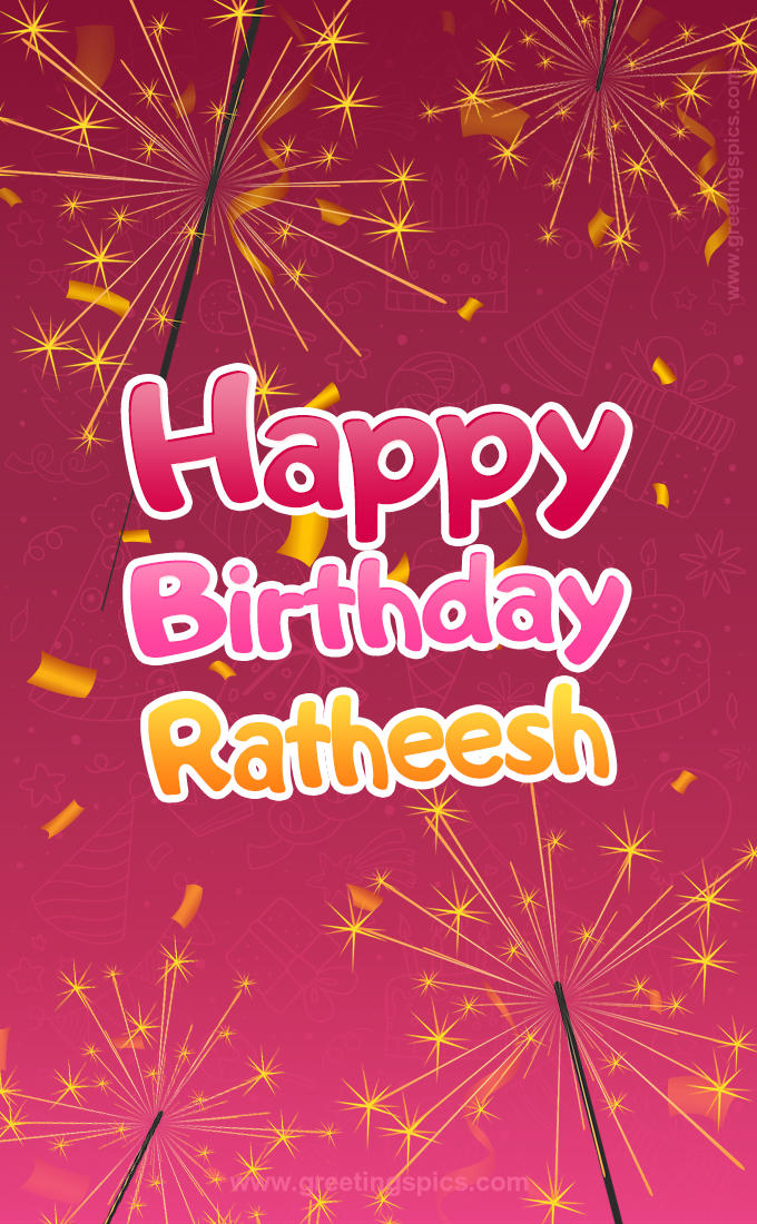 Happy Birthday Ratheesh Image with sparklers (tall rectangle shape picture)