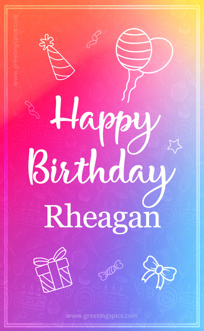 Colorful Happy Birthday Card For Rheagan (tall rectangle shape picture)