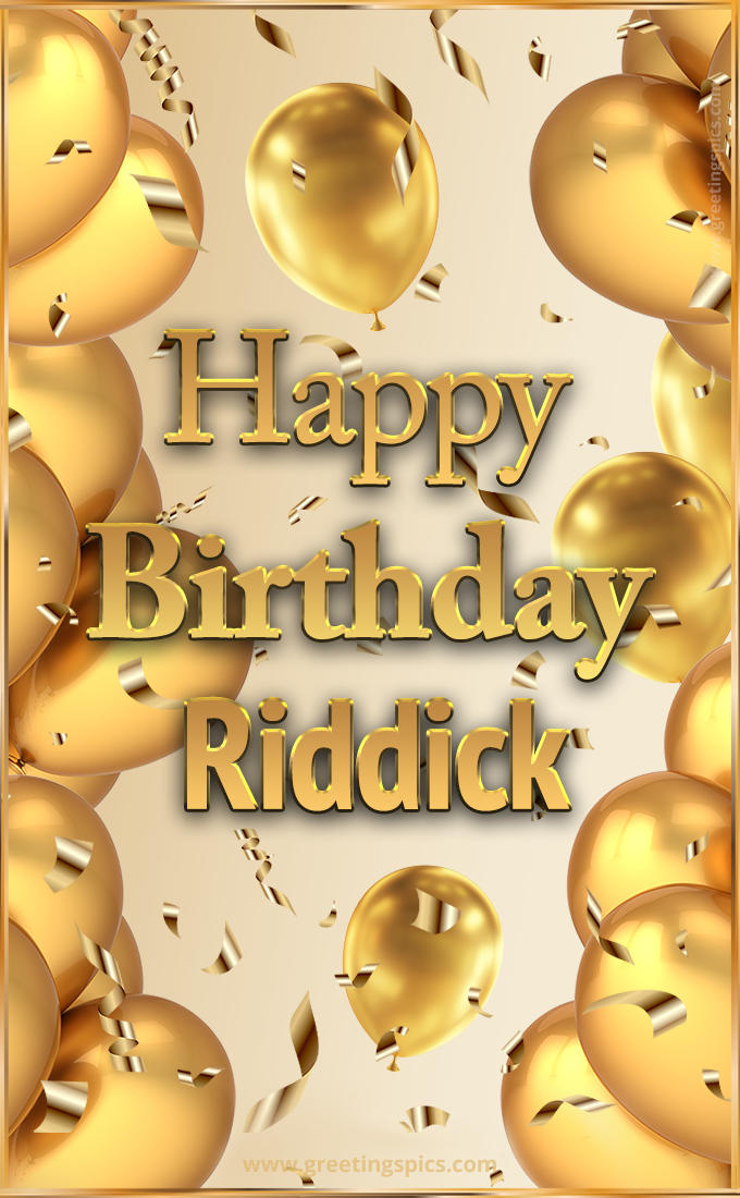 Happy Birthday Riddick Card with golden confetti and balloons (tall rectangle shape picture)