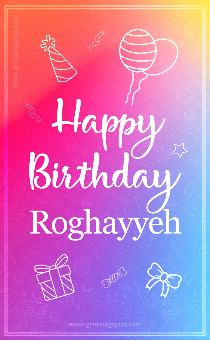 Colorful Happy Birthday Card For Roghayyeh (tall rectangle shape picture)