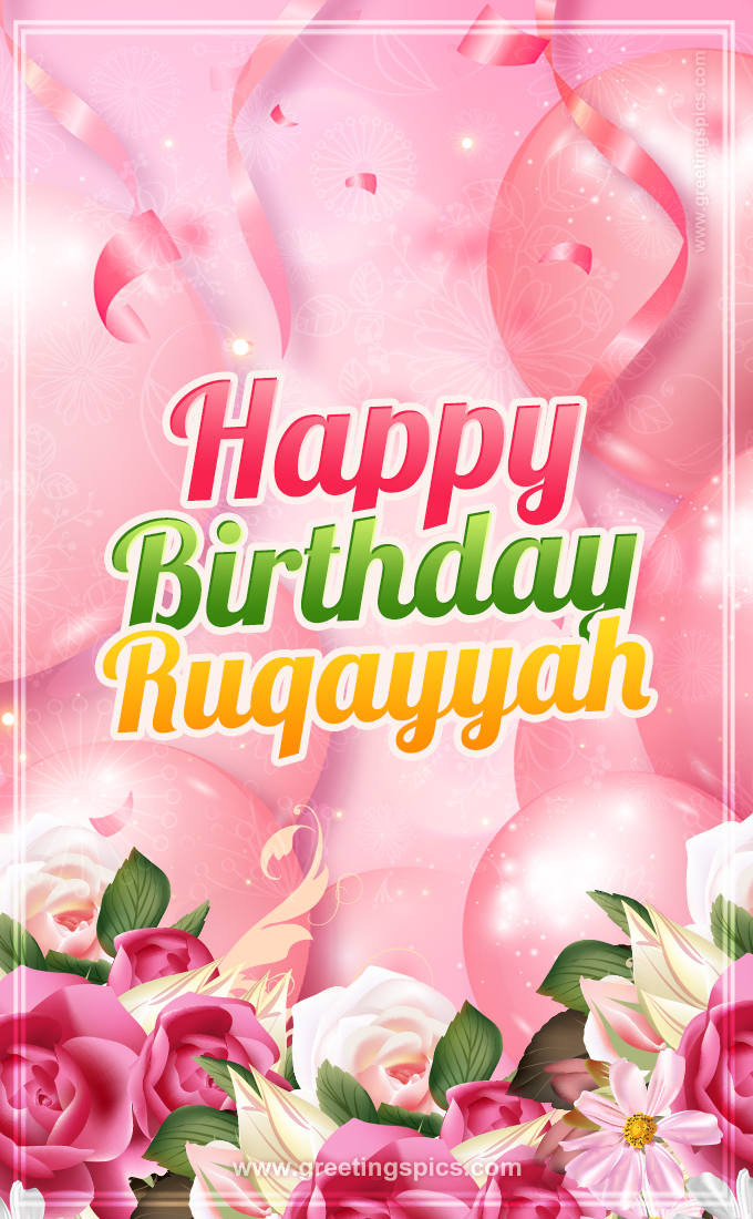 Image with gentle pink background and flowers Happy Birthday Ruqayyah (tall rectangle shape picture)