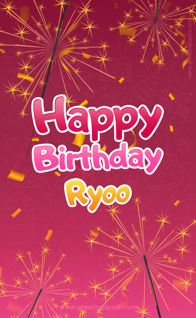 Happy Birthday Ryoo Image with sparklers (tall rectangle shape picture)