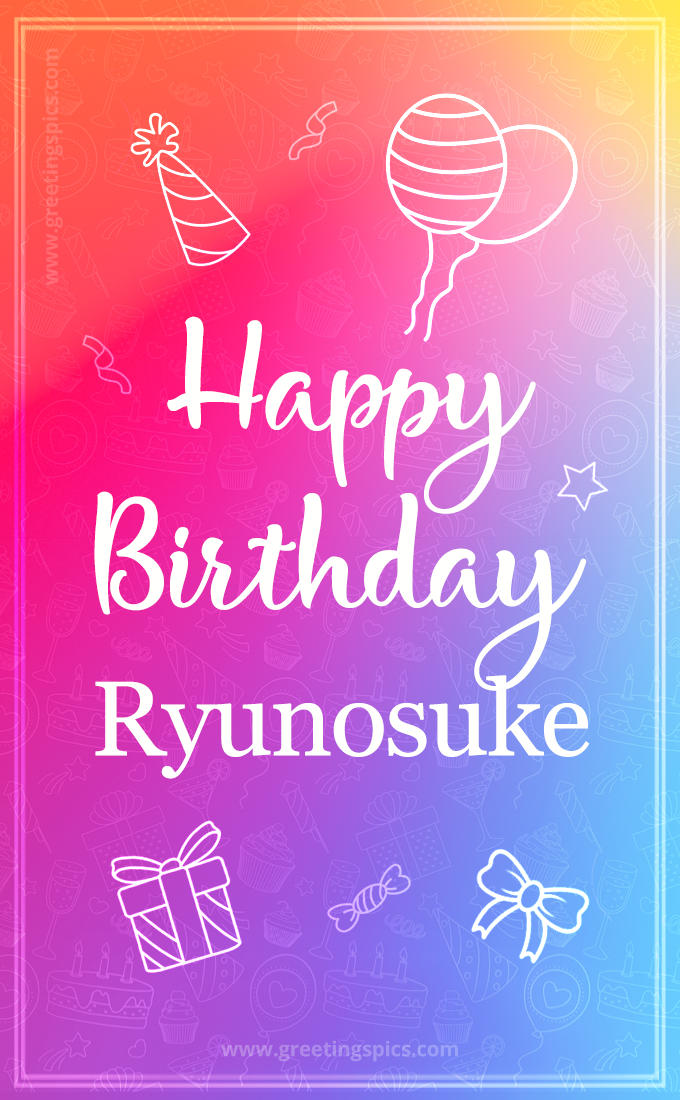 Colorful Happy Birthday Card For Ryunosuke (tall rectangle shape picture)