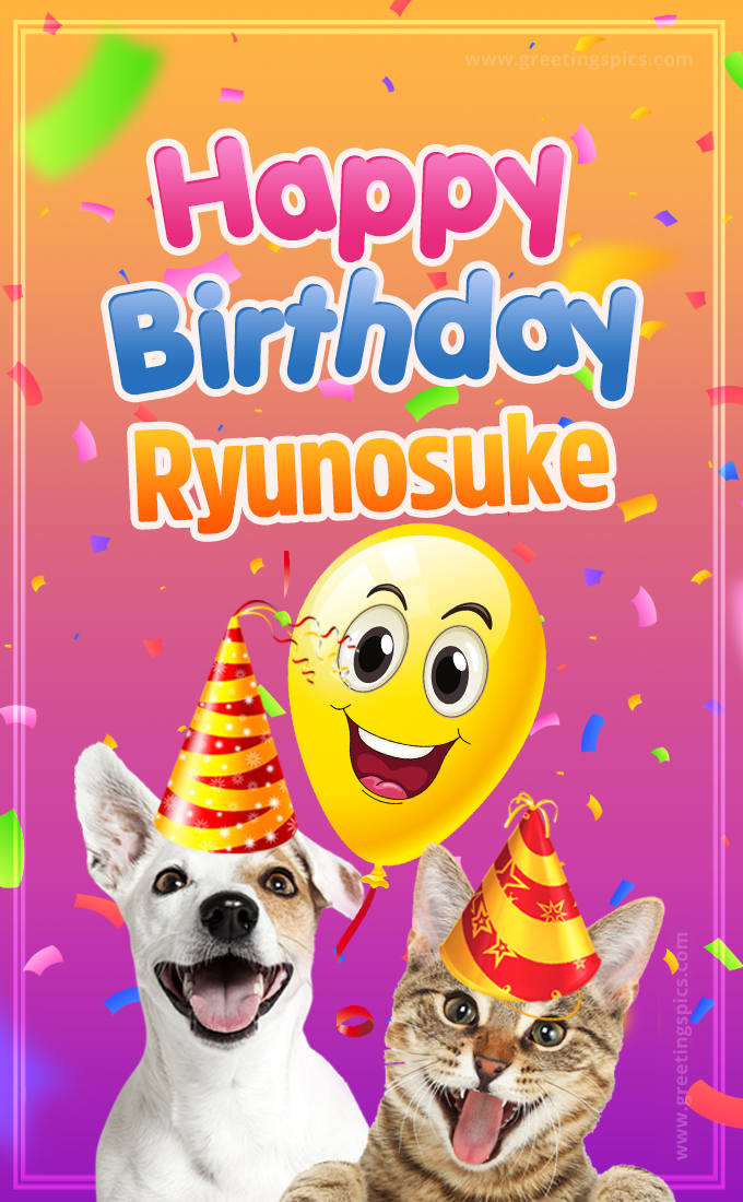 Happy Birthday Ryunosuke Funny Image with cat and dog (tall rectangle shape picture)