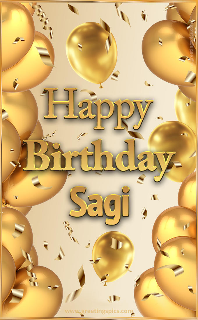 Happy Birthday Sagi Card with golden confetti and balloons (tall rectangle shape picture)