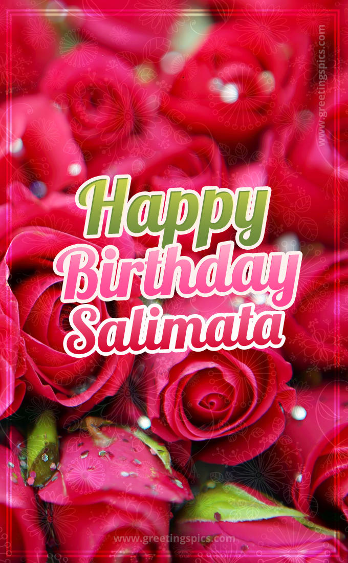 Happy Birthday Salimata beautiful Image with red roses (tall rectangle shape picture)