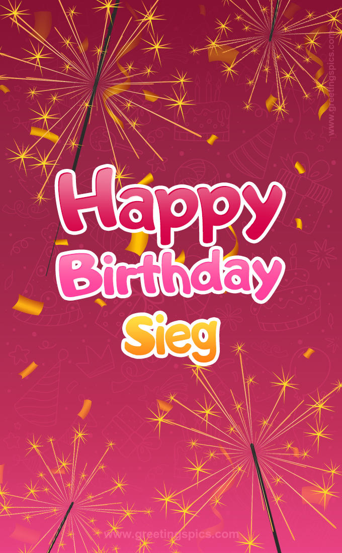 Happy Birthday Sieg Image with sparklers (tall rectangle shape picture)