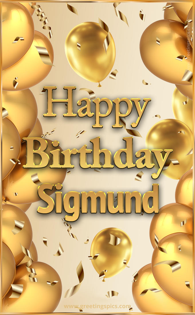 Happy Birthday Sigmund Card with golden confetti and balloons (tall rectangle shape picture)