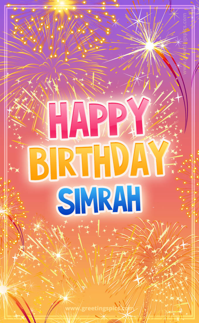 Happy Birthday Simrah Picture with fireworks (tall rectangle shape picture)