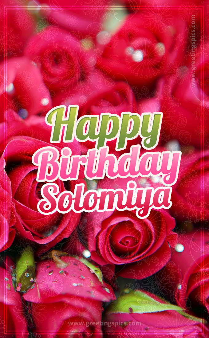 Happy Birthday Solomiya beautiful Image with red roses (tall rectangle shape picture)