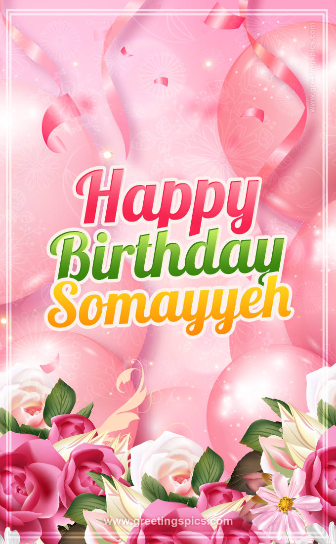 Image with gentle pink background and flowers Happy Birthday Somayyeh (tall rectangle shape picture)