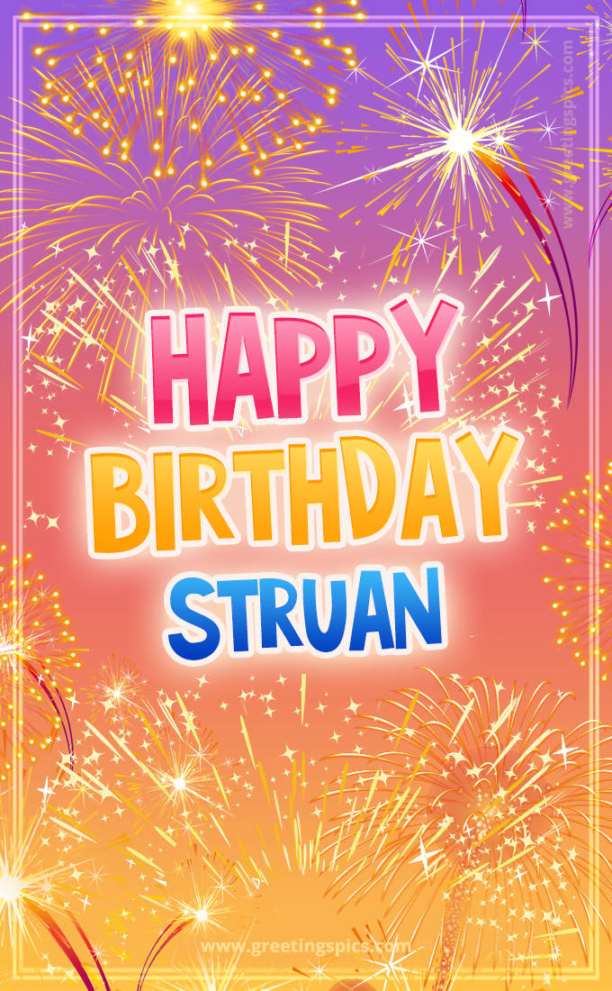 Happy Birthday Struan Picture with fireworks (tall rectangle shape picture)