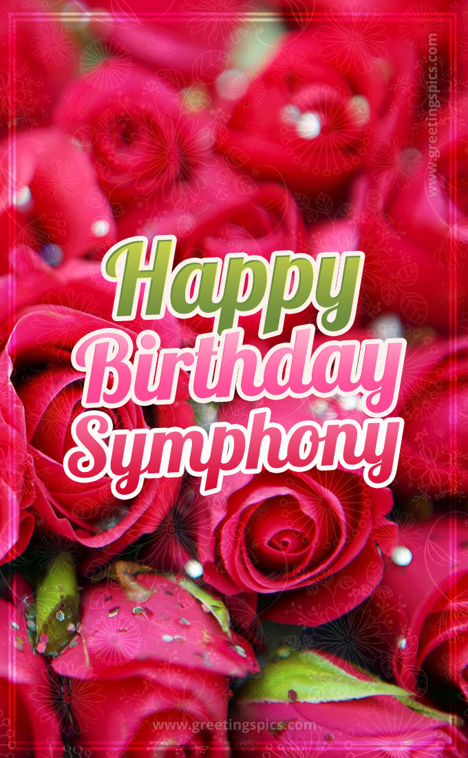 Happy Birthday Symphony beautiful Image with red roses (tall rectangle shape picture)