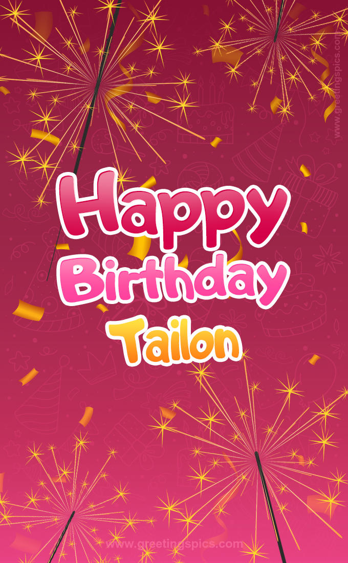 Happy Birthday Tailon Image with sparklers (tall rectangle shape picture)