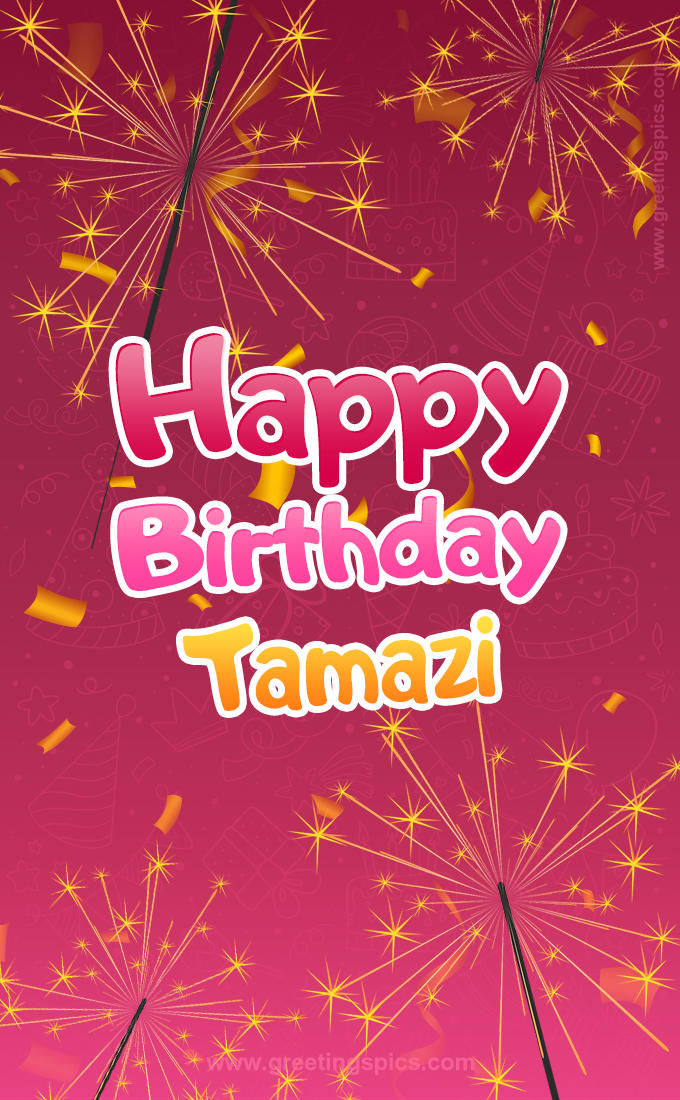 Happy Birthday Tamazi Image with sparklers (tall rectangle shape picture)