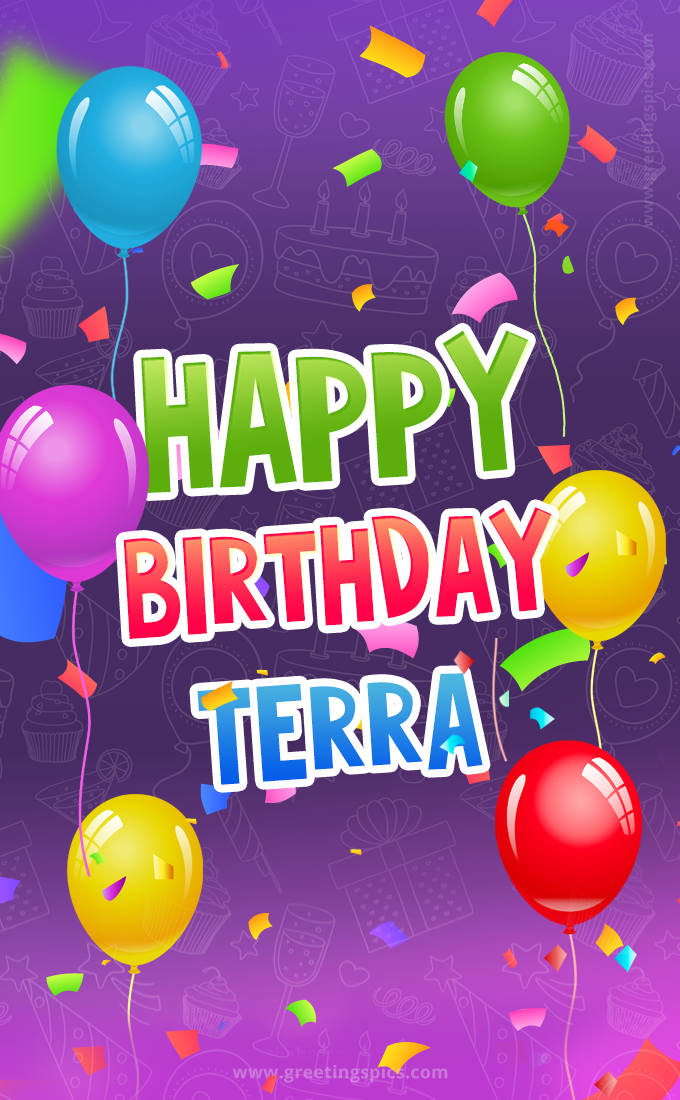 Happy Birthday Terra Festive Greeting Card (tall rectangle shape picture)