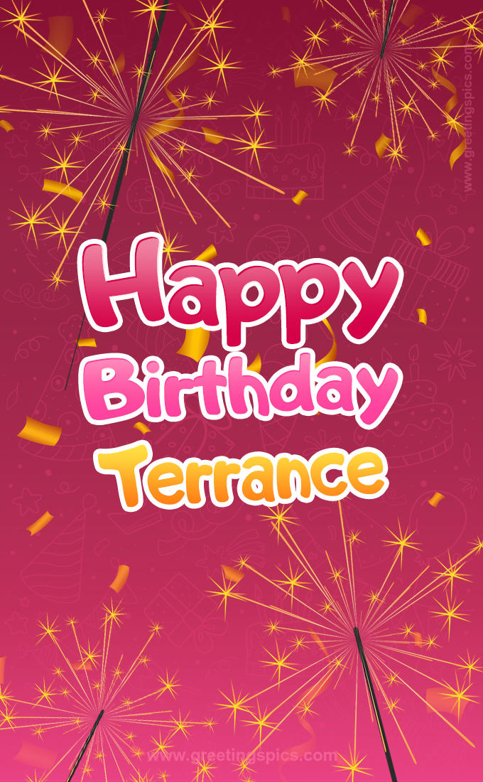 Happy Birthday Terrance Image with sparklers (tall rectangle shape picture)