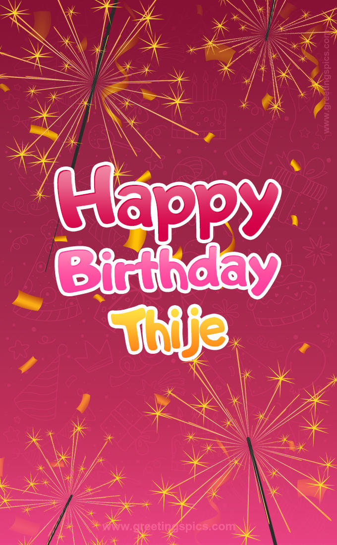 Happy Birthday Thije Image with sparklers (tall rectangle shape picture)