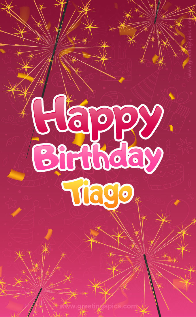 Happy Birthday Tiago Image with sparklers (tall rectangle shape picture)