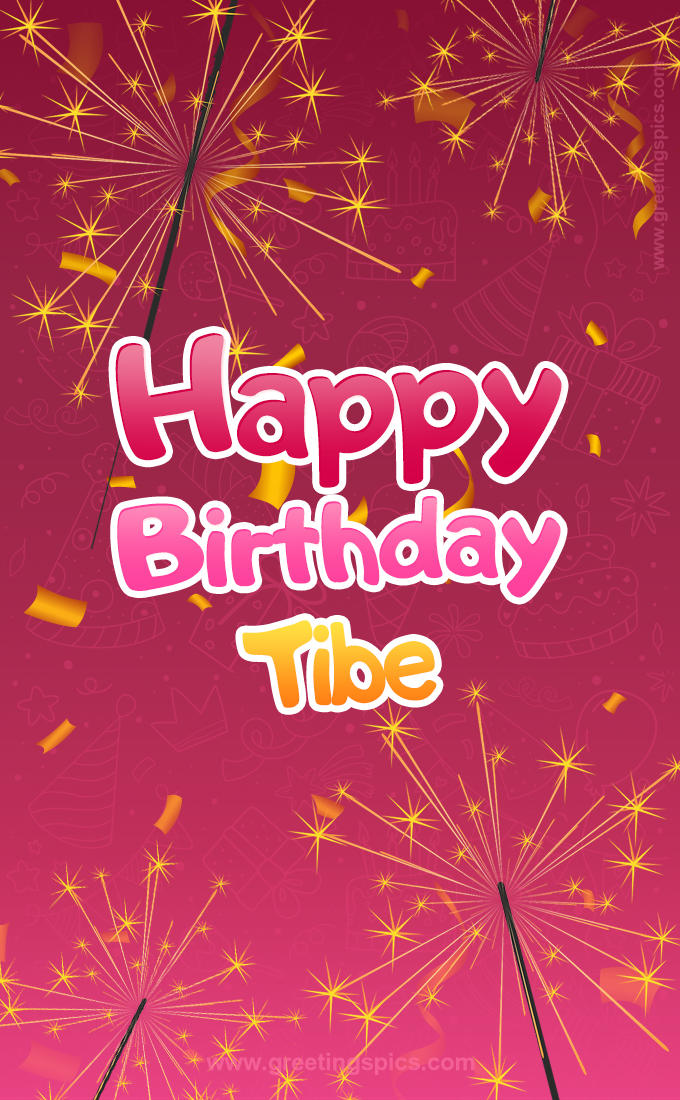 Happy Birthday Tibe Image with sparklers (tall rectangle shape picture)