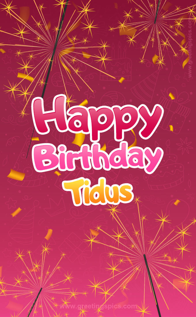 Happy Birthday Tidus Image with sparklers (tall rectangle shape picture)