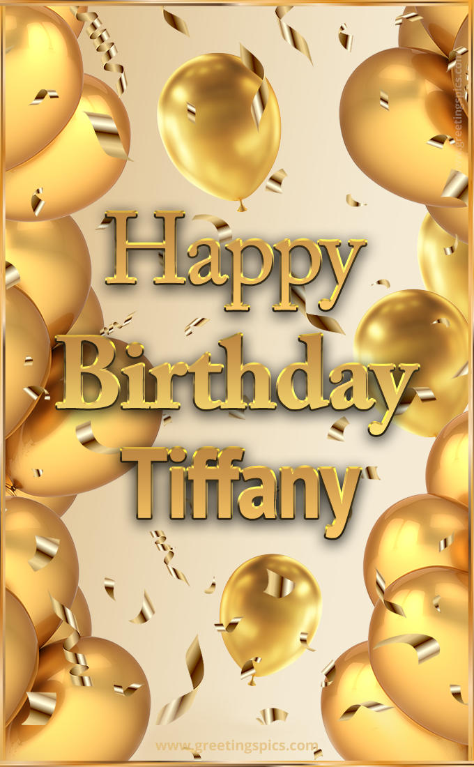 Happy Birthday Tiffany Card with golden confetti and balloons (tall rectangle shape picture)