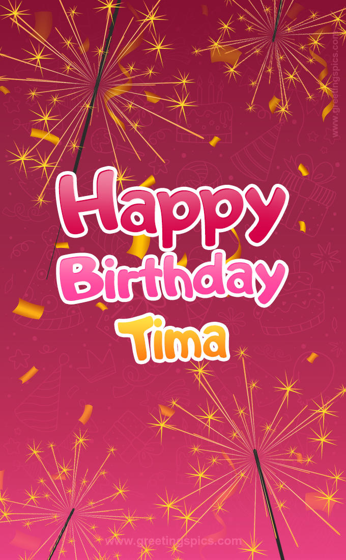 Happy Birthday Tima Image with sparklers (tall rectangle shape picture)