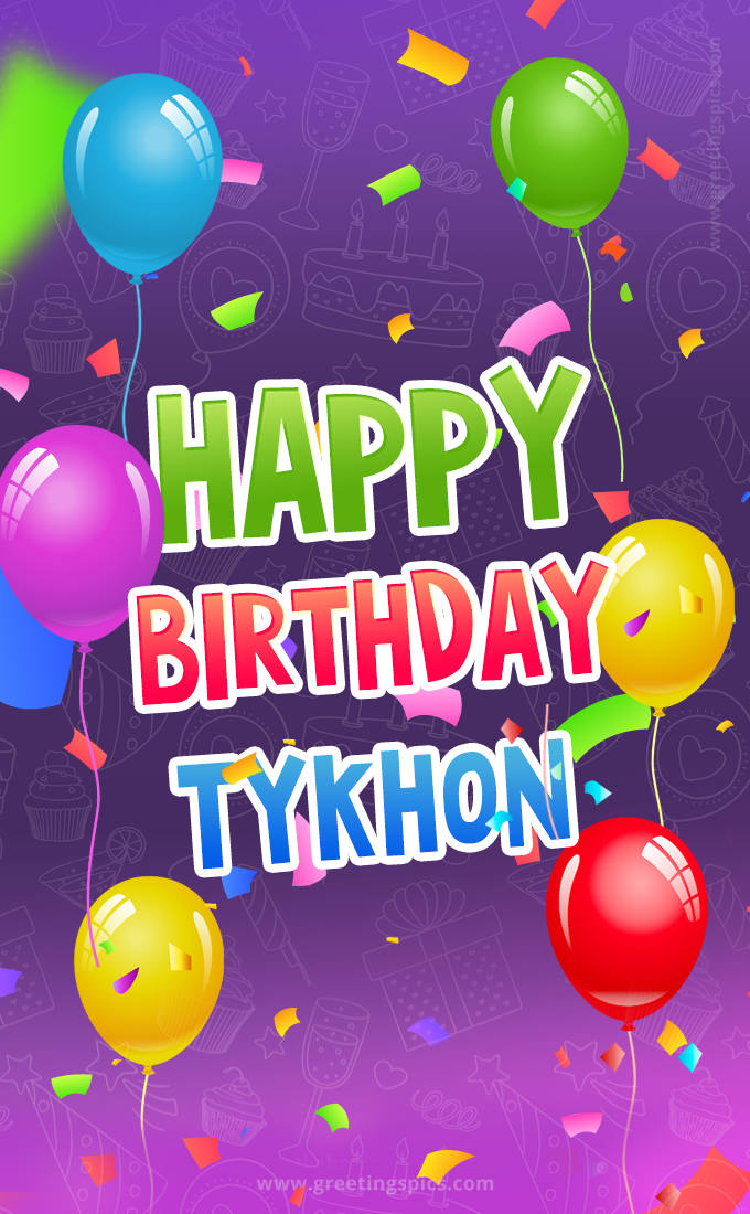 Happy Birthday Tykhon Festive Greeting Card (tall rectangle shape picture)