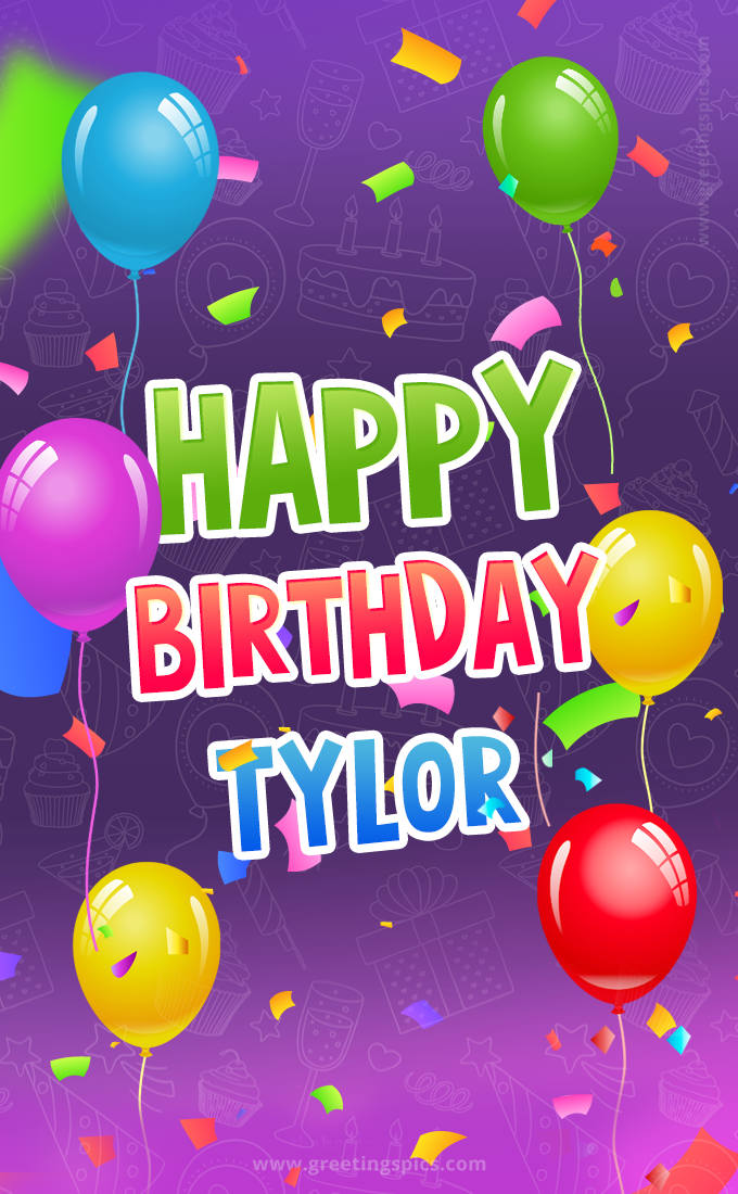 Happy Birthday Tylor Festive Greeting Card (tall rectangle shape picture)