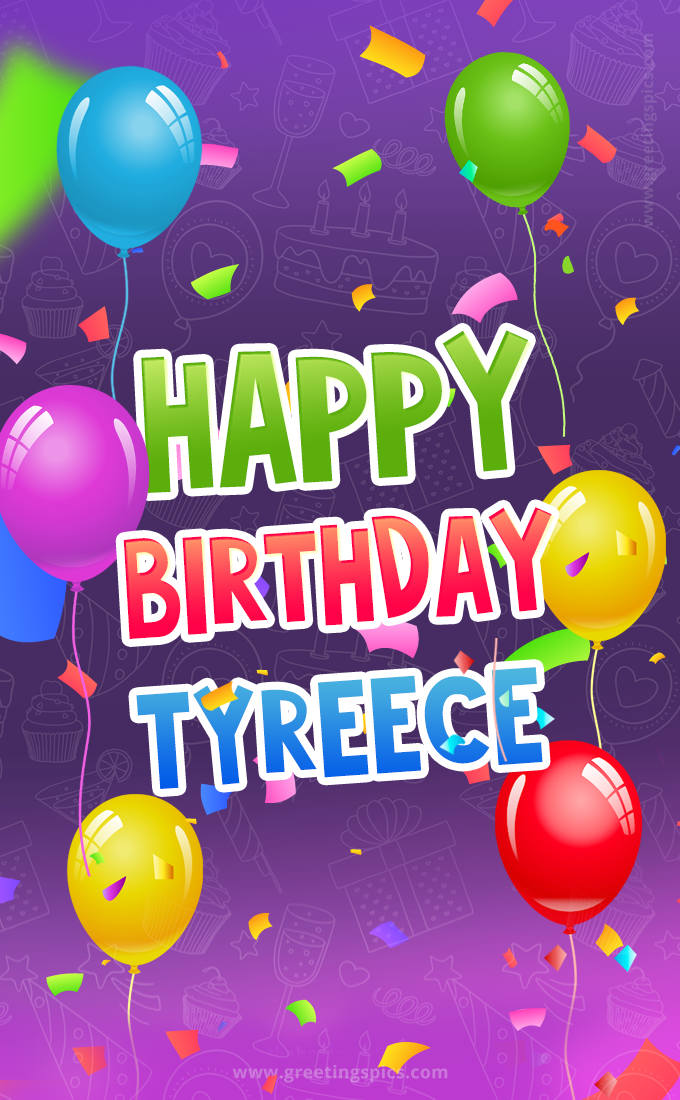 Happy Birthday Tyreece Festive Greeting Card (tall rectangle shape picture)