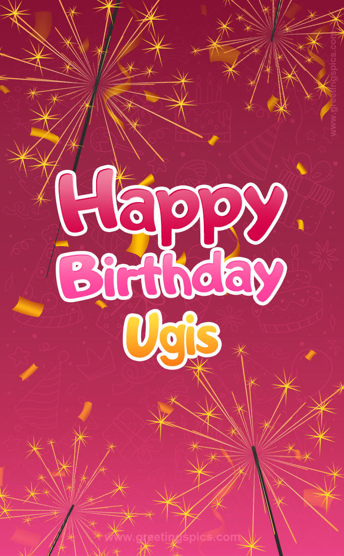 Happy Birthday Ugis Image with sparklers (tall rectangle shape picture)