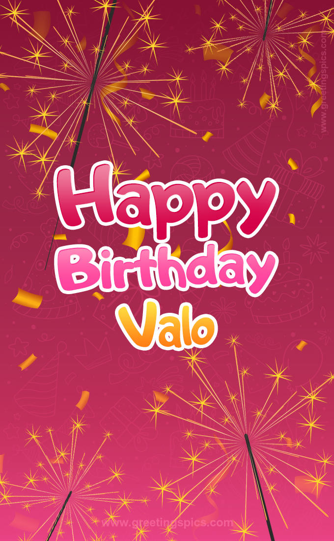 Happy Birthday Valo Image with sparklers (tall rectangle shape picture)