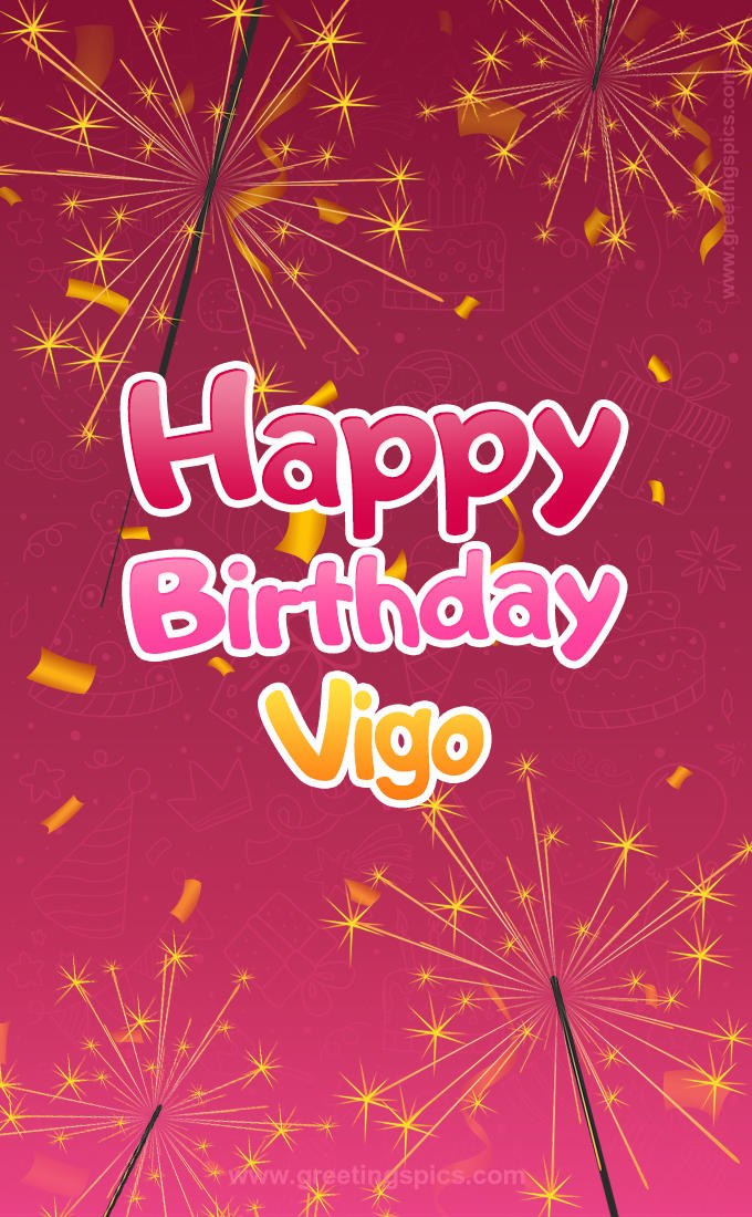 Happy Birthday Vigo Image with sparklers (tall rectangle shape picture)