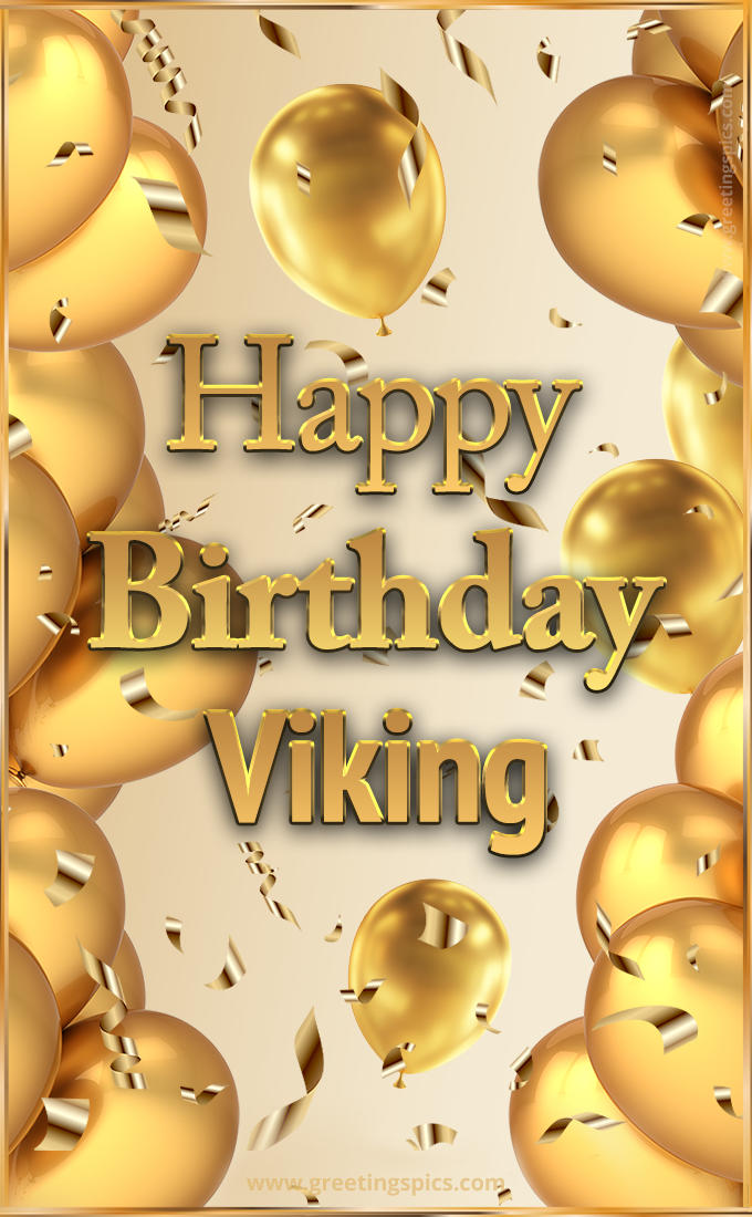 Happy Birthday Viking Card with golden confetti and balloons (tall rectangle shape picture)