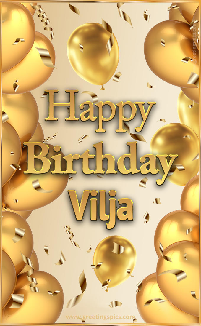 Happy Birthday Vilja Card with golden confetti and balloons (tall rectangle shape picture)