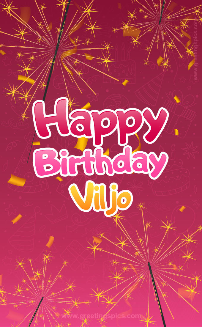 Happy Birthday Viljo Image with sparklers (tall rectangle shape picture)