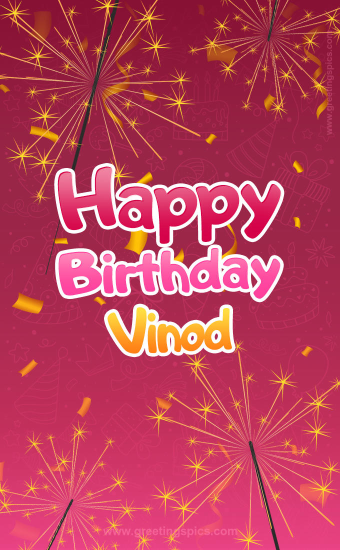 Happy Birthday Vinod Image with sparklers (tall rectangle shape picture)