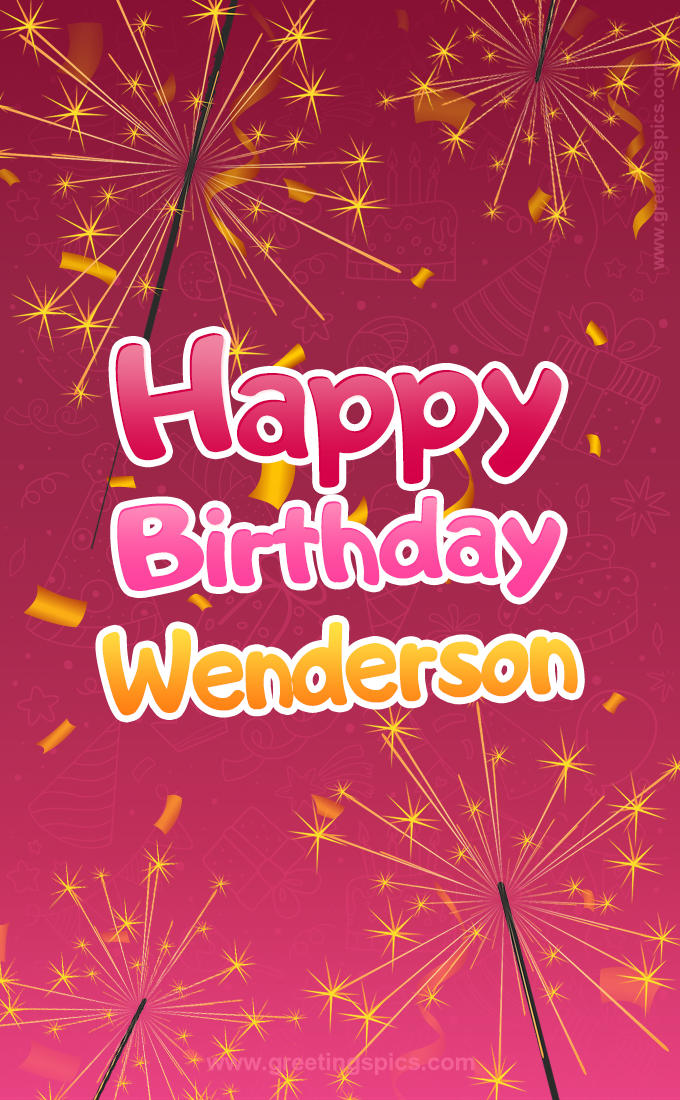 Happy Birthday Wenderson Image with sparklers (tall rectangle shape picture)