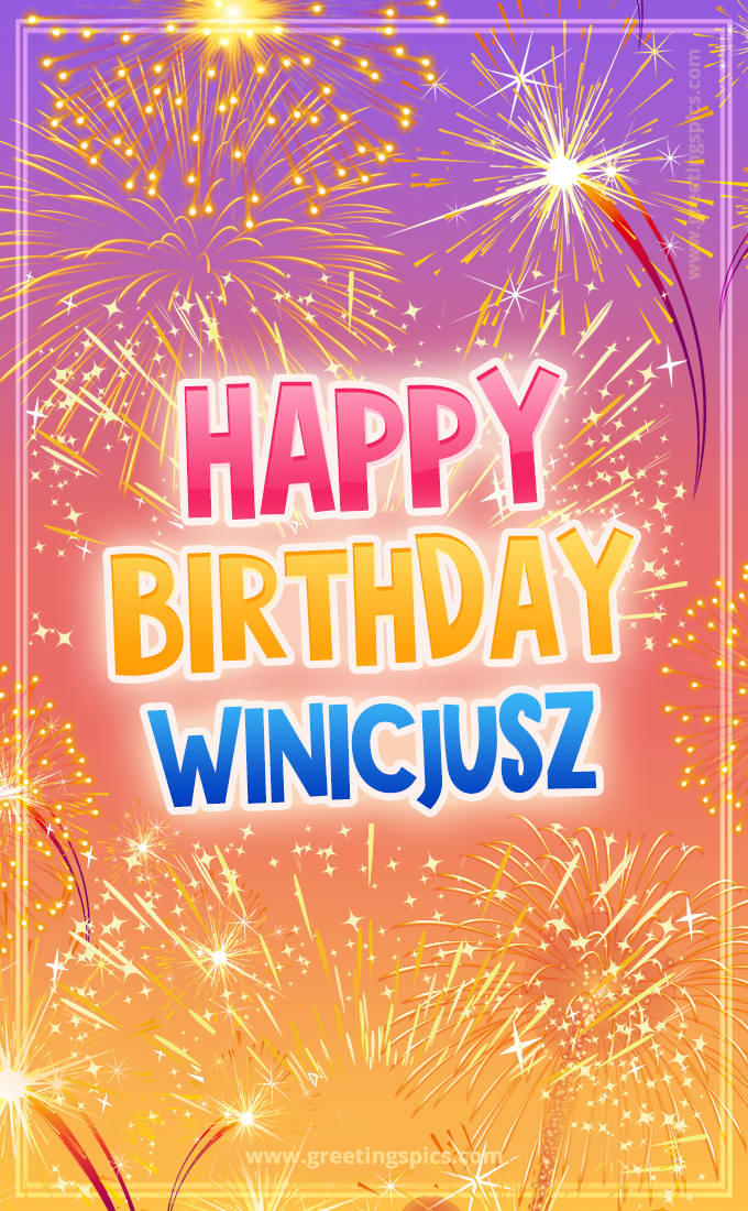 Happy Birthday Winicjusz Picture with fireworks (tall rectangle shape picture)