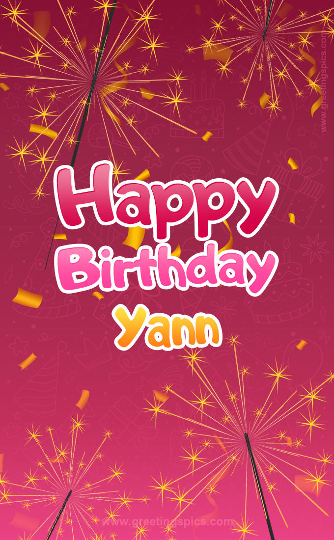 Happy Birthday Yann Image with sparklers (tall rectangle shape picture)