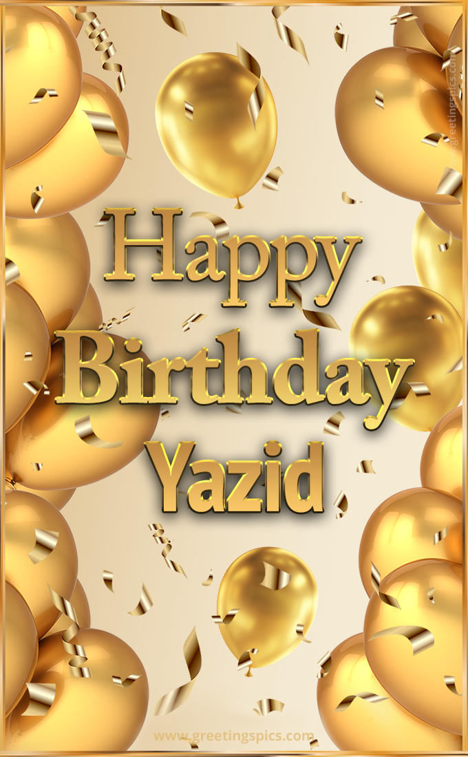 Happy Birthday Yazid Card with golden confetti and balloons (tall rectangle shape picture)