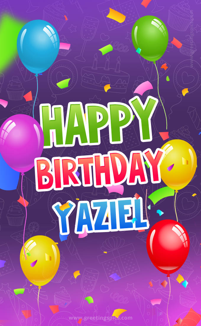 Happy Birthday Yaziel Festive Greeting Card (tall rectangle shape picture)