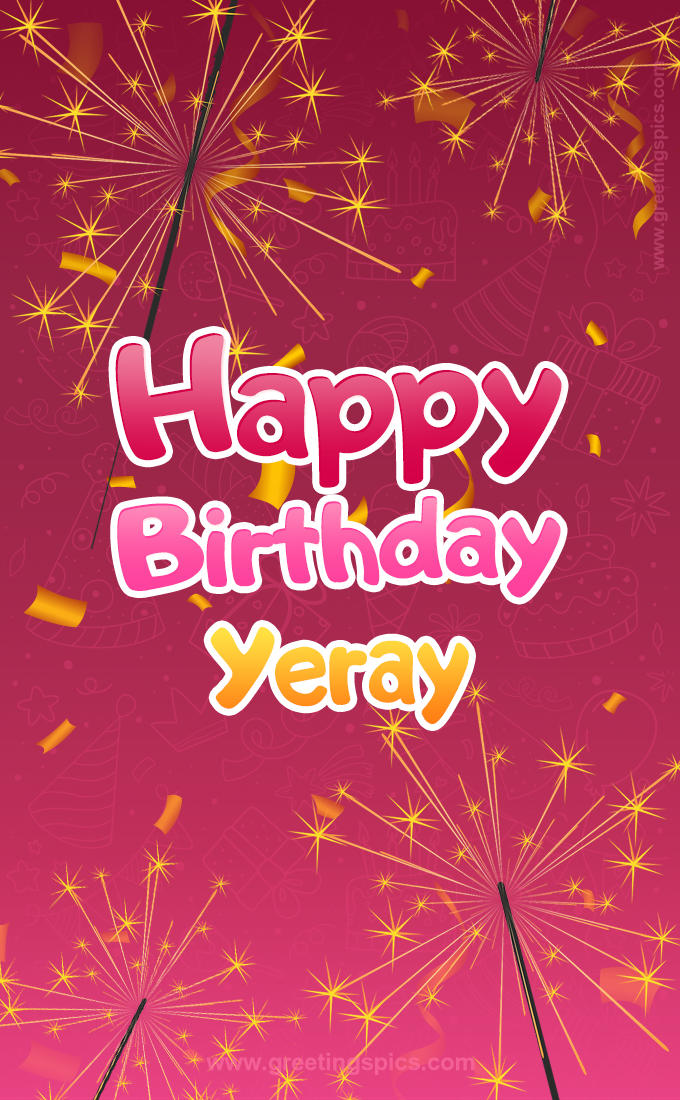 Happy Birthday Yeray Image with sparklers (tall rectangle shape picture)