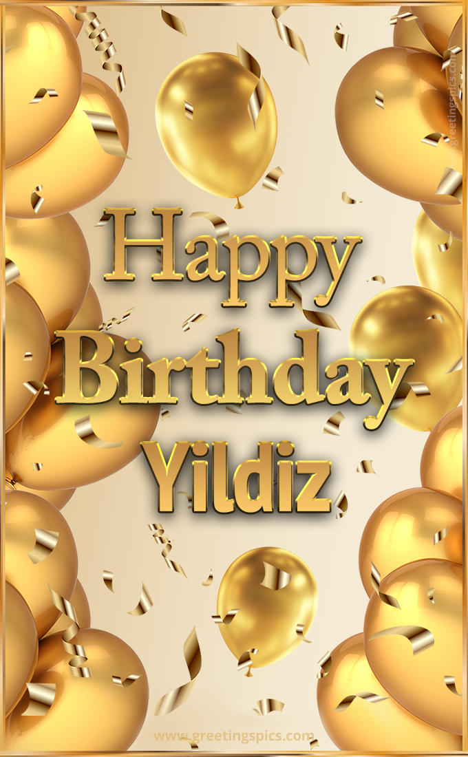 Happy Birthday Yildiz Card with golden confetti and balloons (tall rectangle shape picture)