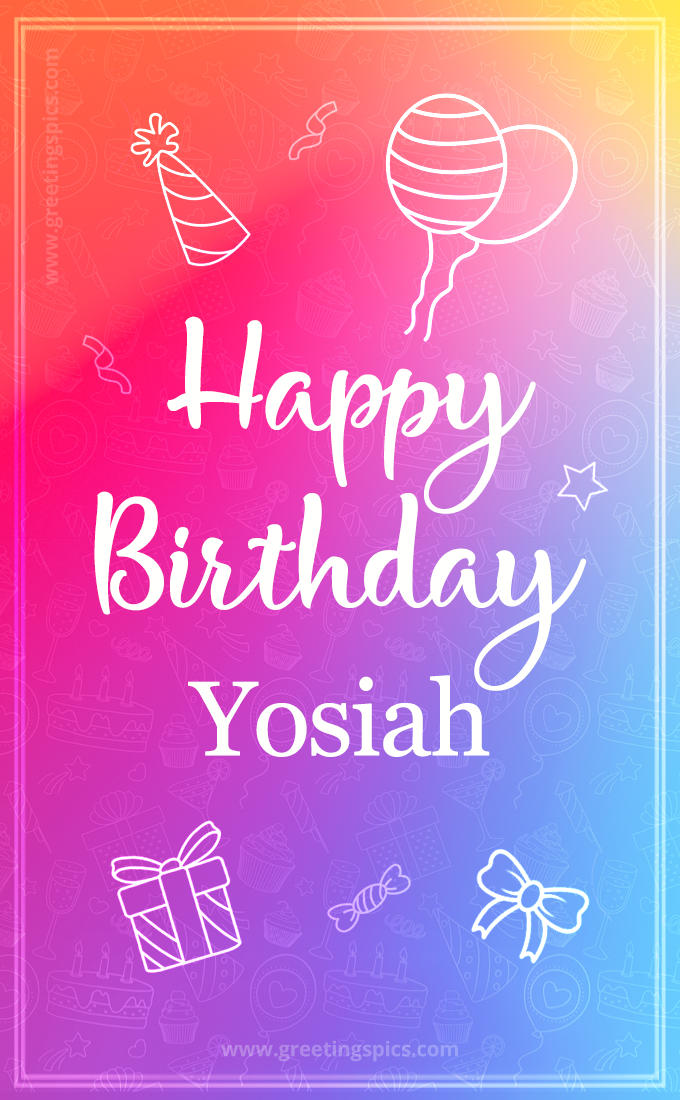 Colorful Happy Birthday Card For Yosiah (tall rectangle shape picture)