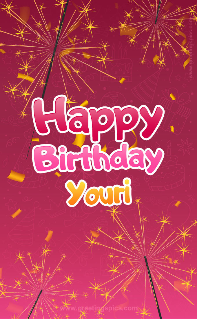 Happy Birthday Youri Image with sparklers (tall rectangle shape picture)